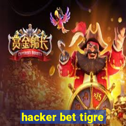 hacker bet tigre